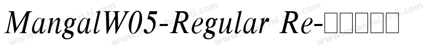 MangalW05-Regular Re字体转换